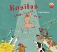 Rositas große Reise, 1 Audio-CD : Ein Hörspiel für neugierige Kinder. 25 Min. (Kli Kla Klangbücher) （2013. 140 x 127 mm）