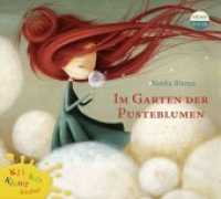 Im Garten der Pusteblumen, Audio-CD : 25 Min. (Kli-Kla-Klangbücher) （2016. 142 x 126 mm）