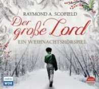 Der große Lord, 2 Audio-CDs : Lesung. 95 Min. （2017. 12.5 x 13.9 cm）