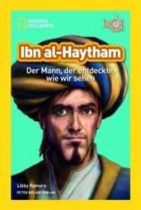 Ibn al-Haytham : Der Mann, der entdeckte, wie wir sehen （2017. 48 S. m. Illustr. 23.5 cm）