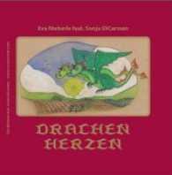 Drachenherzen （2010. 40 S. 20 cm）
