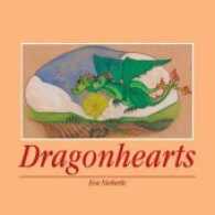 Dragonhearts （2011. 25 S. 22 Farbabb. 20 cm）