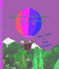 Gertrude and Wilmar on great journey （2014. 40 S. w. ill. 186 mm）