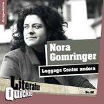 Luggage Center andora : Kurzgeschichte (Literatur-Quickie 32) （2. Aufl. 2011. 32 S. 12 cm）