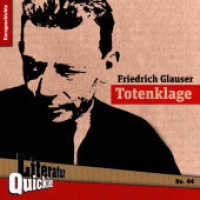 Totenklage (Literatur-Quickie 44) （Neuausg. 2012. 32 S. 12 cm）