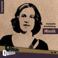 Musik : Kurzgeschichte (Literatur-Quickie 55) （1. Aufl. 2012. 28 S. 12 cm）