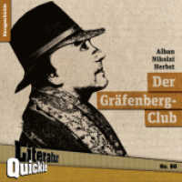 Der Gräfenberg-Club : Kurzgeschichte (Literatur-Quickie Nr.60) （1. Aufl. 2013. 40 S. 12 cm）