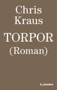 Torpor : Roman. Nachwort von Karolin Meunier （2015. 176 S. 196 mm）