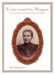 Es war einmal im Ringgau : Oma Christines nordhessische Sagen und Rezepte (GASTRONOMIA) （1. Aufl. 2013. 176 S. 50 SW-Abb. 21.6 cm）