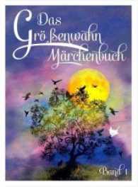 Das Größenwahn Märchenbuch Bd.1 (Es war einmal 1) （2013. 120 S. 21.6 cm）