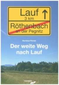 Der weite Weg nach Lauf : Eine weitere erfundene Geschichte nach wahren Begebenheiten （2022. 72 S. 21 cm）