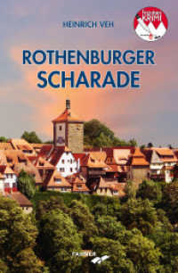 Rothenburger Scharade (Frankenkrimi von Heinrich Veh 9) （2022. 212 S. 21.5 cm）