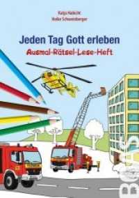 Jeden Tag Gott erleben : Ausmal-Rätsel-Lese-Heft (Jeden Tag Gott erleben) （2020. 32 S. m. zahlr. Illustr. 29.7 cm）