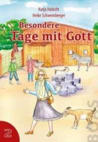 Besondere Tage mit Gott. Bd.2 Bd.2 （2017. 96 S. 215 mm）