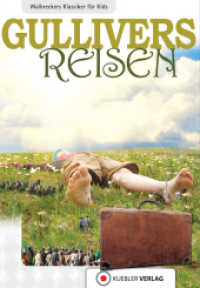 Gullivers Reisen (Walbreckers Klassiker für Kids) （2010. 112 S. 180 mm）