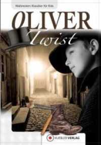 Oliver Twist : Walbreckers Klassiker für Kids. Ungekürzte Ausgabe (Walbreckers Klassiker - Nacherzählungen) （2011. 136 S. 21 cm）