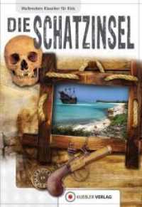 Die Schatzinsel : Walbreckers Klassiker für Kids. Ungekürzte Ausgabe (Walbreckers Klassiker für die ganze Familie) （2011. 144 S. 21 cm）