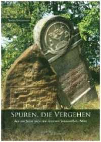 Spuren, die vergehen : Auf der Suche nach dem jüdischen Sathmar/Satu Mare （1., Auflage. 2010. 104 S. zahlr. farb. Abb. 17.1 x 24.4 cm）