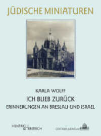 Ich blieb zurück : Erinnerungen an Breslau und Israel. Vorwort: Neumärker, Uwe (Jüdische Miniaturen Bd.119) （2012. 200 S. m. 6 Abb. 155 mm）