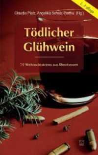 Tödlicher Glühwein : 19 Weihnachtskrimis aus Rheinhessen （2. Auflage. 2013. 216 S. 19 cm）