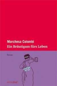 Ein Bräutigam fürs Leben : Roman (edition fünf) （2012. 144 S. m. Zeichn. v. Kathleen Bernsdorf. 190 mm）