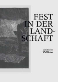Fest in der Landschaft : Gedichte für Wulf Kirsten （2014. 136 S. m. Abb. 250 mm）
