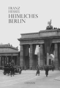 Heimliches Berlin （1. Aufl. 2012. 120 S. 21 cm）