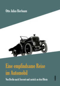 Eine empfindsame Reise im Automobil : Von Berlin nach Sorrent und zurück an den Rhein （2018. 164 S. 210 mm）