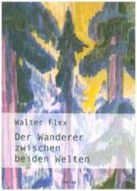 Der Wanderer zwischen beiden Welten （2014. 60 S. 210 mm）