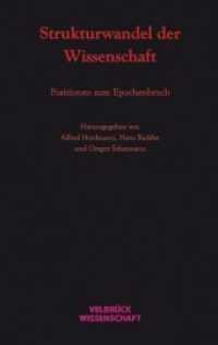 Strukturwandel der Wissenschaft : Positionen zum Epochenbruch (Velbrück Wissenschaft) （2013. 2014. 260 S. 22.2 cm）