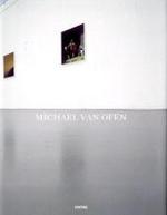 Michael van Ofen : Der Abschied der Braut. Dtsch.-Engl. Hrsg.: Sies + Höke， Düsseldorf. Hrsg.: Johnen Galerie， Berlin