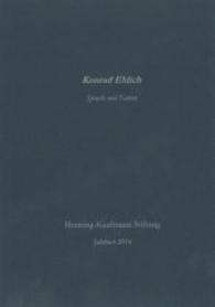 Sprache und Nation : Henning-Kaufmann-Stiftung Jahrbuch 2014 （2014. 44 S. 21 cm）