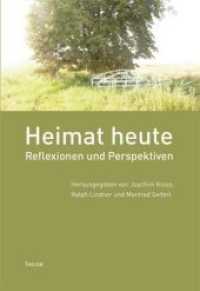 Heimat heute : Reflexionen und Perspektiven （1., Auflage. 2012. 152 S. 23 cm）