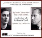 Abschiedsbriefe Gefängnis Tegel, 1 Audio-CD : September 1944 - Januar 1945. "Außer dem Leben können sie Dir ja nichts nehmen". 72 Min. （2011）