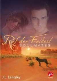 Soulmates: Ruf der Freiheit (Soulmates 2) （2014. 286 S. 18.5 cm）