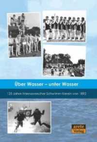 Über Wasser - unter Wasser : 125 Jahre Hannoverscher Schwimm-Verein von 1892 （Erstauflage. 2017. 160 S. m. 150 Fotos. 24 cm）