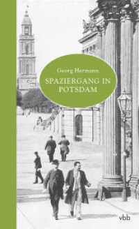 Spaziergang in Potsdam （1. Aufl. 2013. 184 S. m. 15 Abb. 20,5 cm）