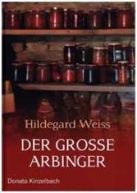 Der große Arbinger （2019. 200 S. 21 cm）