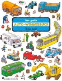Das große Auto Wimmelbuch （1. Auflage. 2013. 10 S. m. zahlr. bunten Bild. 336.00 mm）