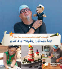 Auf die Töpfe, Leinen los! （2012. 96 S. m. zahlr. farb. Abb. 21 cm）