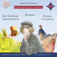 Shakespeare leicht erzählt: Romeo und Julia, Hamlet, Ein Sommernachtstraum, Audio-CD (Weltliteratur für Kinder) （2. Aufl. 2014. 125 x 142 mm）