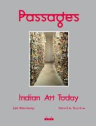 PASSAGES : Indian Art Today. Text deutsch-englisch （2014. 273 S. m. 196 Abb. 265 mm）