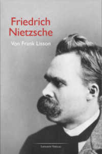 Friedrich Nietzsche （2. Aufl. 2012. 193 S. 1 Literaturverz., 1 Index, 40 Abb. 19 cm）