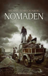 Nomaden : Endzeitroman （2015. 512 S. 19,5 cm）