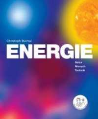 ENERGIE, Schülerbuch : Natur, Mensch, Technik, Umwelt, Klima, Zukunft. Physik, Naturwissenschaften und Erdkunde, ab 9. Klasse （4., überarb. Aufl. 2017. 228 S. 22.5 cm）