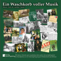 Ein Waschkorb voller Musik : Musikkultur in der Fichtelgebirgsregion Weißenstadt und Röslau （2021. 409 S. 340 Abb. 22.5 cm）