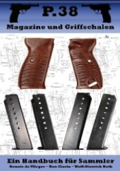 P. 38 Magazine und Griffschalen : Ein Handbuch für Sammler （2011. 262 S. 250 mm）