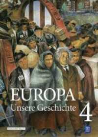 Europa Unsere Geschichte Bd.4 (Europa - Unsere Geschichte 4) （2020. 256 S. 28.4 cm）