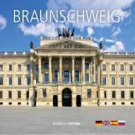 Braunschweig : deutsch, englisch, spanisch, russisch (Regionalia Kotyrba) （2. Aufl. 2016. 100 S. m. zahlr. farb. Fotos u. Pln. 15 cm）