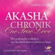 Akasha Chronik - One True Love, 2 Audio-CDs : Der praktische Leitfaden, um das Buch deines Lebens zu lesen. 135 Min.. CD Standard Audio Format. . Lesung. Ungekürzte Ausgabe （2017. 12.4 x 14 cm）